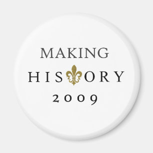 HERSTELLUNG NATION VON DER VON GESCHICHTE2009 MAGNET