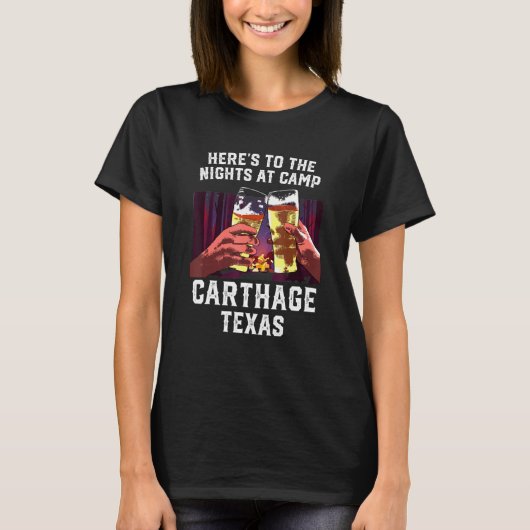 Herts zu den Nächten im Camp Carthage Camping Texa T-Shirt (Vorderseite)