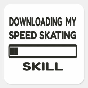 Herunterladen meiner Speed Skaten-Fertigkeit Quadratischer Aufkleber