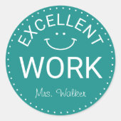 Hervorragende Arbeit | Personalisierte Lehrkräfte Runder Aufkleber (Vorderseite)