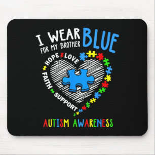 Herz, das ich für meinen Bruder Blau trage Autismu Mousepad