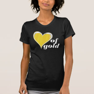Herz des Goldes T-Shirt