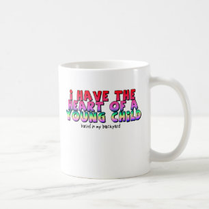 Herz eines Kindes Lustiger Becher Humor Kaffeetasse
