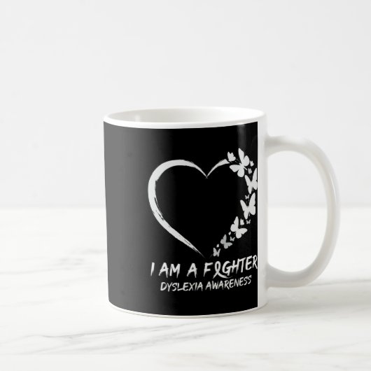 Herz Ich bin ein kämpfendes Dyslexie Bewusstsein Kaffeetasse (Rechts)