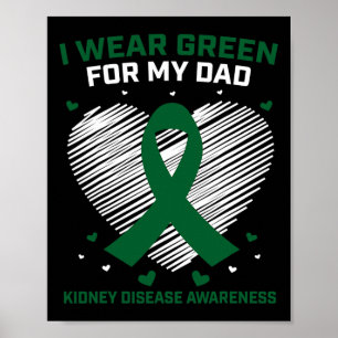 Herz Ich trage Grün für meinen Vater Nierenerkrank Poster