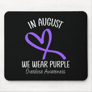 Herz im August Wir tragen Lila Überdosierung Bewus Mousepad