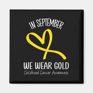 Herz Im September tragen wir Gold Kinderkrebs A Magnet