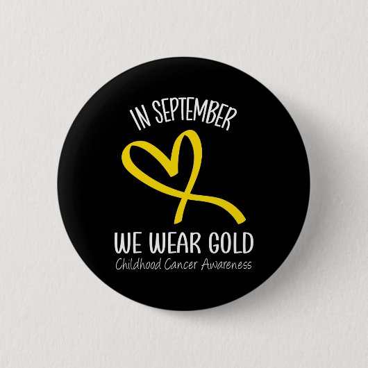 Herz im September tragen wir Goldkrebs im Kindesal Button (Vorderseite)