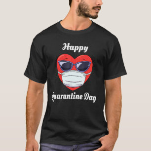Herz in Sonnenbrille und Mask Happy Quarantine Day T-Shirt
