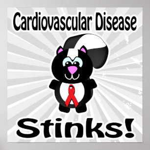 Herz-Kreislauf-Erkrankungen stinks Skunk Awareness Poster