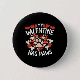 Herz Mein Valentine hat Pfoten Valentinstag Hund P Button