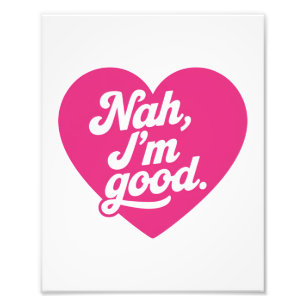 Herz Nah Ich Bin Gut Anti Valentinstag Single Awar Fotodruck