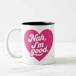 Herz Nah Ich Bin Gut Anti-Valentinstag-Single-Bewu Zweifarbige Tasse