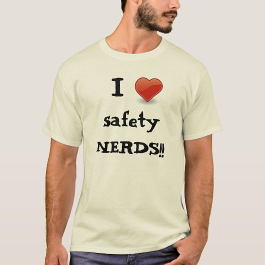 Herz, NERDS der Sicherheit! T-Shirt (Vorderseite)