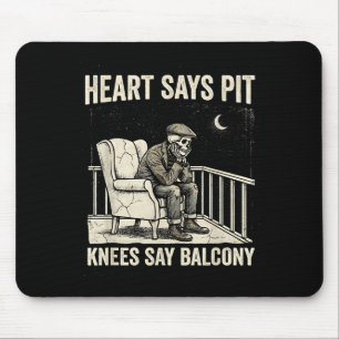 Herz sagt T Knie sagen Balkon Lustige alte Männer Mousepad