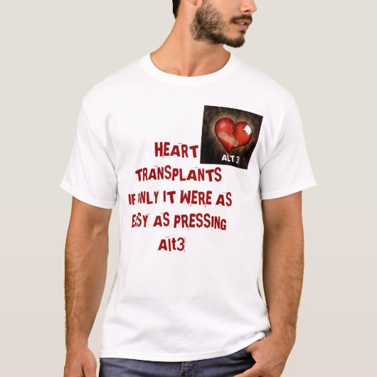 Herz-Transplantations-Slogan T-Shirt (Vorderseite)