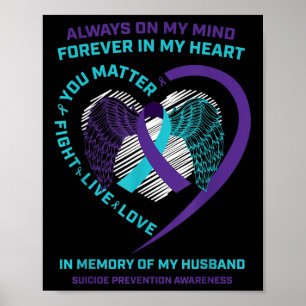 Herz zum Gedenken an meinen Mann Selbstmordbewusst Poster