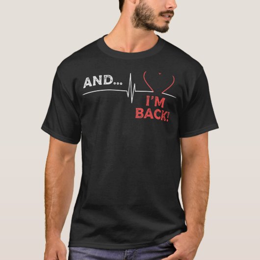 Herzattacken Erholung Operation T-Shirt (Vorderseite)