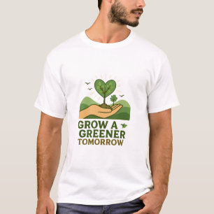 Herzbaum Eine grünere Zukunft wachsen T-Shirt