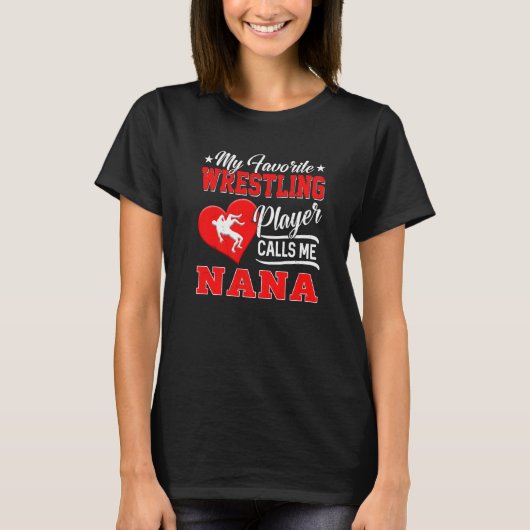 Herzchen Mein Lieblings-Wrestling ruft mich Nana a T-Shirt (Vorderseite)