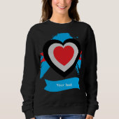 Herzdesign mit anpassbarem Text Sweatshirt (Vorderseite)