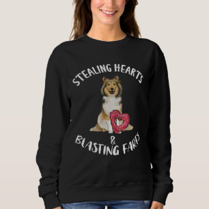 Herzen stehlen, Furze sprengen, Shetland Sheepdog  Sweatshirt