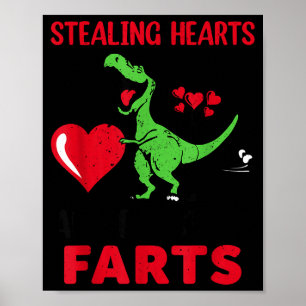 Herzen stehlen und Furze knallen lassen T Rex Nied Poster