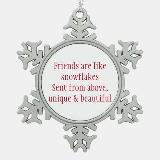 Herzerfreuende Freundschaft Weihnachtsverzierung Schneeflocken Zinn-Ornament (Vorderseite)