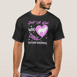 Herzform Hund nur ein Mädchen, die Shetland Liebe T-Shirt