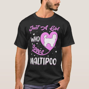 Herzform Maltipoo Hund Nur ein Mädchen, das Lieben T-Shirt