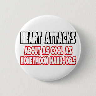 Herzinfarkte...Nicht Cool Button