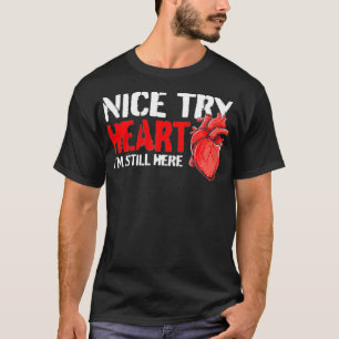 Herzinfarktsüberlebnis - Funny Open Heart Operati T-Shirt