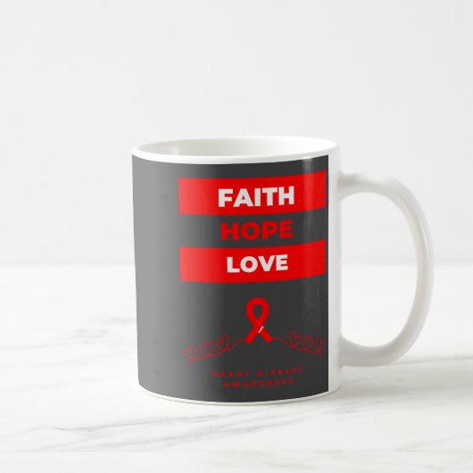 Herzkrankheit-Bewusstsein Glaube Hoffnung Liebe De Kaffeetasse (Rechts)