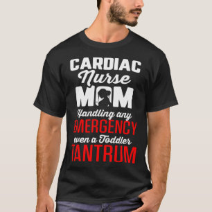 Herzkrankheiten Nurse Mama Kardiologie Umgang mit  T-Shirt