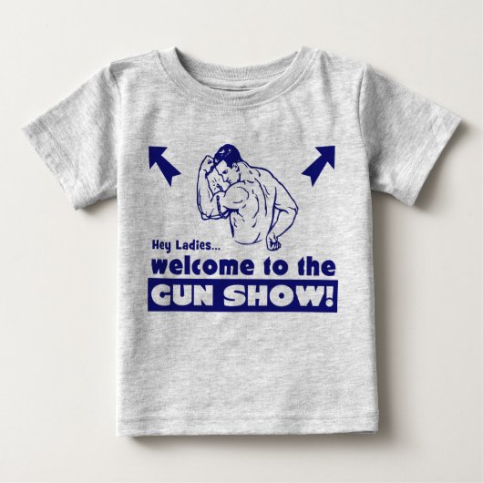 Herzlich willkommen auf der Gun Show! Baby T-shirt (Vorderseite)