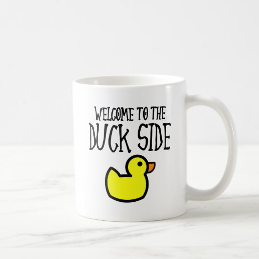 Herzlich willkommen bei Duck Side Funny Mug Kaffeetasse (Rechts)
