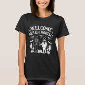 Herzlich willkommen bei törichten Sterblichen T-Shirt (Vorderseite)