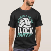 Herzlich willkommen im Block Party Funny Volleybal T-Shirt (Vorderseite)