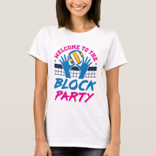 Herzlich willkommen im Block Party Volleyball Play T-Shirt