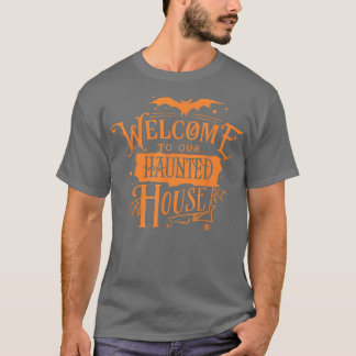 Herzlich willkommen in unserem Spuk Haus Spider Ne T-Shirt