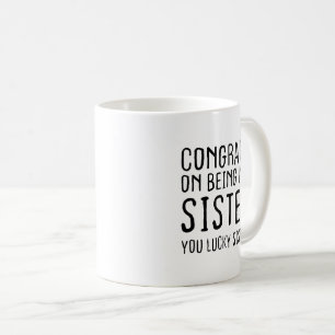 Herzlichen Glückwunsch, dass du meine Schwester bi Kaffeetasse