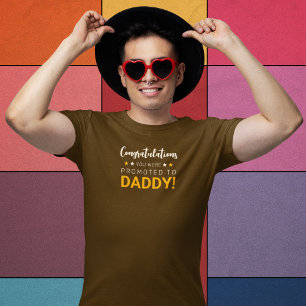 Herzlichen Glückwunsch, dass Sie zu Daddy beförder T-Shirt