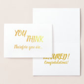 Herzlichen Glückwunsch, den Sie denken, sind Sie a Folienkarte (Anzeige)