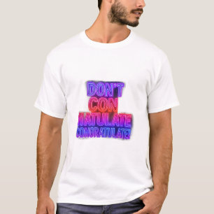 Herzlichen Glückwunsch!   Funny Wordplay T T-Shirt