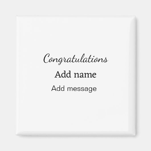 Herzlichen Glückwunsch hinzufügen Name Nachricht e Magnet (Vorne)