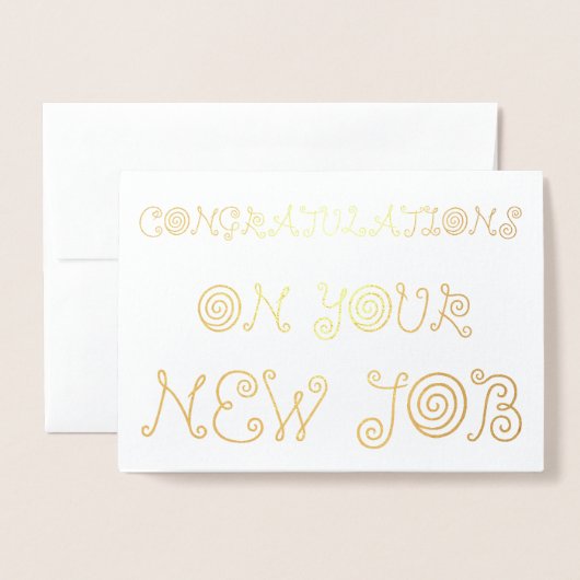 Herzlichen Glückwunsch zu Ihrem neuen Job Folienkarte (Vorderseite mit Umschlag)