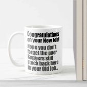 Herzlichen Glückwunsch zu Ihrem neuen Job Kaffeetasse