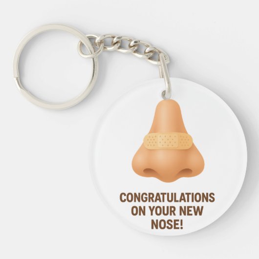 Herzlichen Glückwunsch zu Ihrer neuen Nase Schlüsselanhänger (Vorderseite)