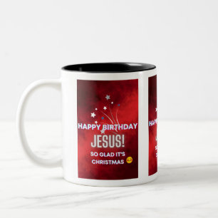 Herzlichen Glückwunsch zum Geburtstag Jesus! Weih Zweifarbige Tasse