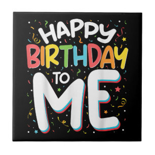 Herzlichen Glückwunsch zum Geburtstag zu mir Funny Fliese